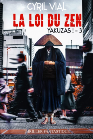 Yakuzas !, Tome 3 : La Loi du zen