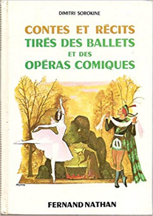 Contes et Recits Tires des Ballets et des Operas Comiques