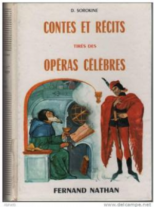 Contes et Recits Tires des Operas Celebres