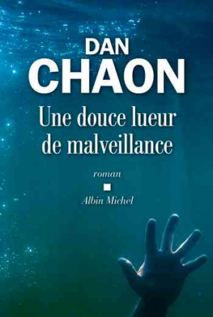 Une douce lueur de malveillance