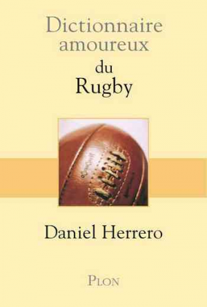 Dictionnaire amoureux du rugby (2003)