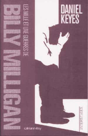 Les mille et une guerres de Billy Milligan
