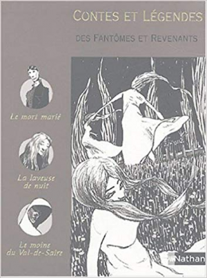 Contes et Légendes : Fantômes et Revenants