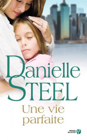 Une vie parfaite