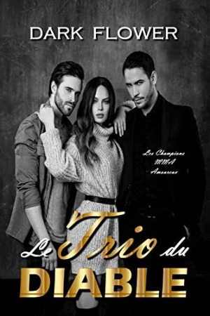 Les Champions MMA Amoureux, Tome 2 : Le Trio du Diable