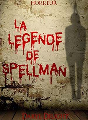 La légende de Spellman