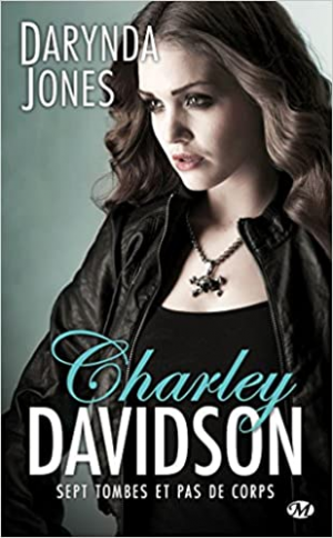 Charley Davidson, Tome 7 : Sept tombes et pas de corps