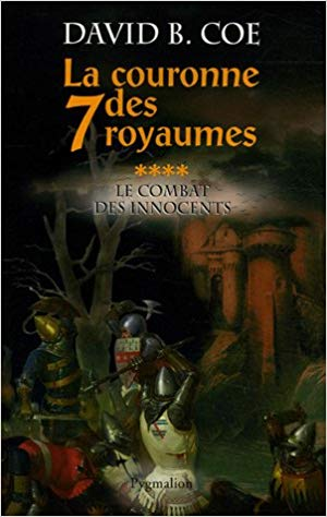 1001Ebooks - La couronne des 7 royaumes, Tome 4 : Le combat des innocents La couronne des 7 royaumes, Tome 4 : Le combat des innocents