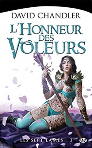 Les sept lames, Tome 3 : L’honneur des voleurs