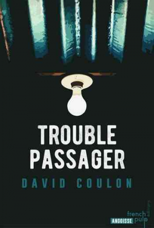 Trouble Passager