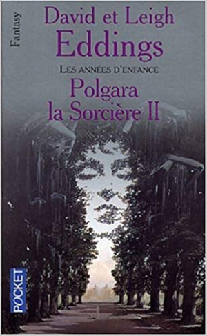 Polgara la sorcière, tome 2 : Les Années d’enfance