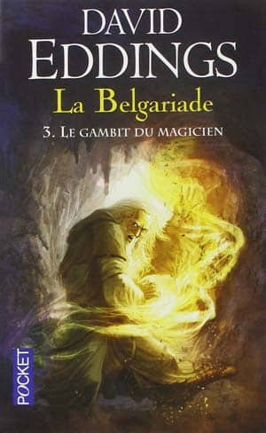 La Belgariade, Tome 3 : Le Gambit du Magicien