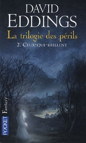 La trilogie des périls. 2. Ceux-qui-brillent