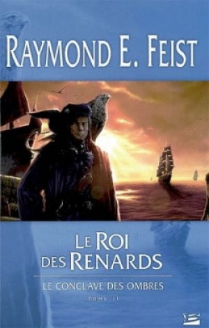 Le conclave des ombres, Tome 2 : Le Roi des renards