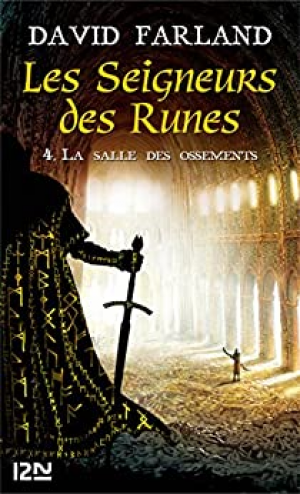 Les seigneurs des runes, Tome 4 : La salle des ossements