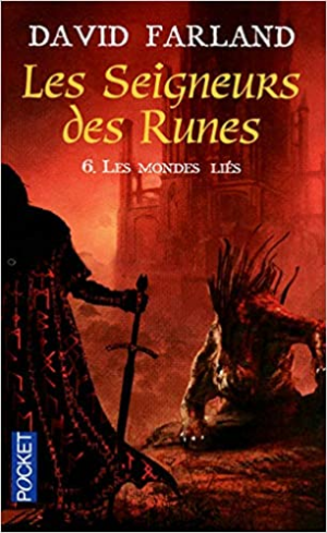Les seigneurs des runes, Tome 6 : Les mondes liés