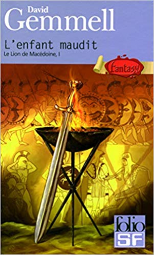 Le Lion de Macédoine, tome 1 : L’Enfant maudit
