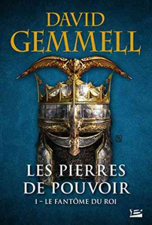 Les Pierres de Pouvoir, Tome 1 : Le Fantôme du roi