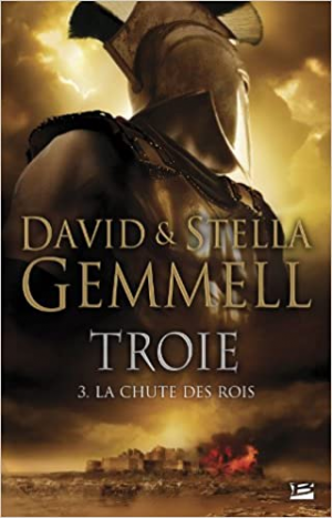 Troie, Tome 3 : La chute des rois