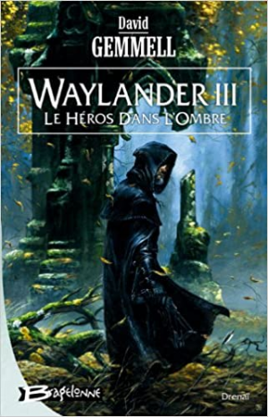 Waylander, Tome 3 : Le Héros dans l’ombre