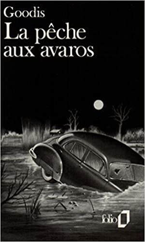 La pêche aux avaros