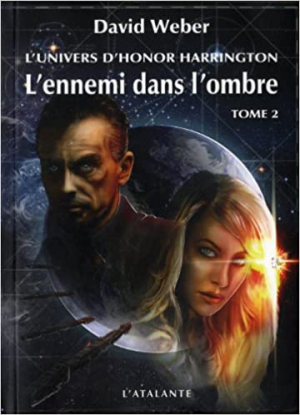 1001Ebooks - L’Univers d’Honor Harrington, tome 2b : L’Ennemi dans l’ombre, tome 2 L’Univers d’Honor Harrington, tome 2b : L’Ennemi dans l’ombre, tome 2