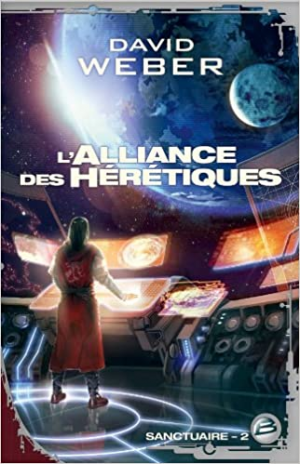 1001Ebooks - Sanctuaire, tome 2 : L’Alliance des hérétiques Sanctuaire, tome 2 : L’Alliance des hérétiques