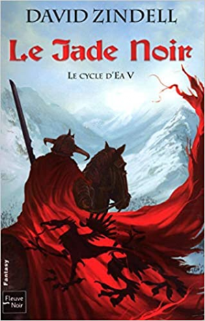 Le Cycle d’Ea, Tome 5 : Le Jade noir