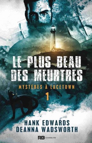 Mystères à Lacetown, Tome 1 : Le Plus Beau des meurtres