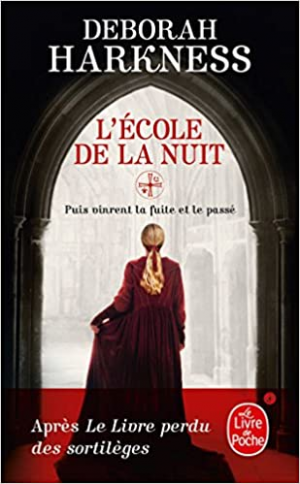 Le livre perdu des sortilèges, tome 2 : L’École de la nuit
