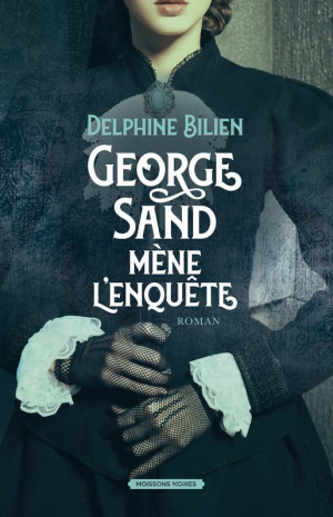 George Sand mène l’enquête