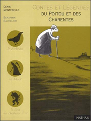 Contes et Legendes du Poitou et des Charentes