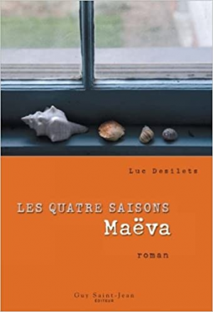 Les quatre saisons, tome 1 : Maeva