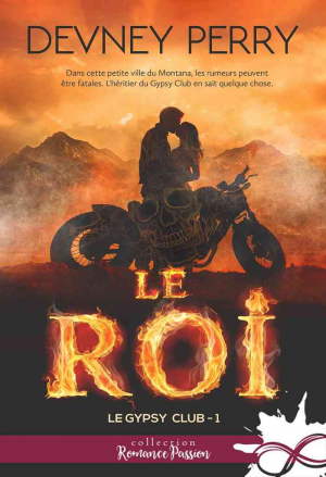Le Gypsy Club, Tome 1 : Le Roi