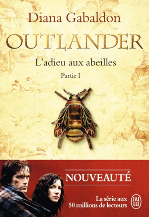 Outlander, Tome 9.1 : L’adieu aux abeilles (I)