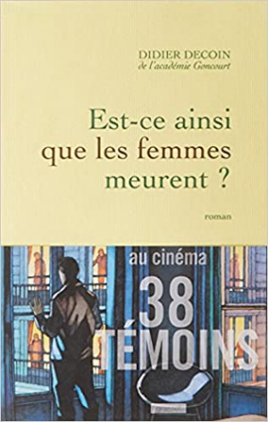 Est-ce ainsi que les femmes meurent ?