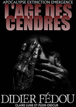 L’Age des Cendres