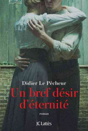 Un bref désir d’éternité