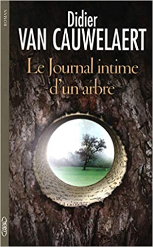 Le journal intime d’un arbre