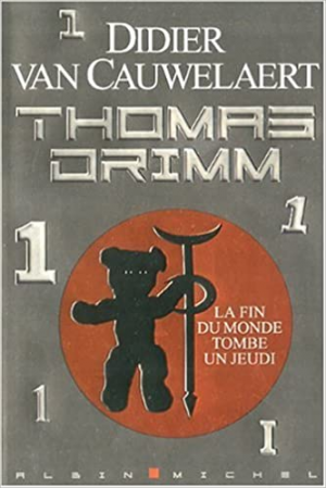 Thomas Drimm, Tome 1 : La fin du monde tombe un jeudi