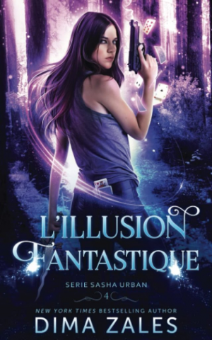 Sasha Urban, Tome 4 : L’illusion fantastique