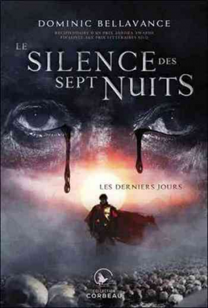 Les derniers jours, Tome 1 : Le silence des sept nuits