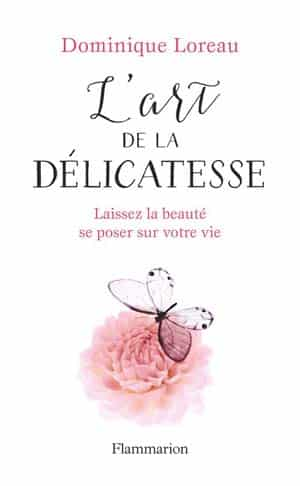 L’art de la délicatesse