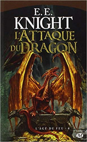 L’Âge du Feu, tome 4 : L’Attaque du dragon