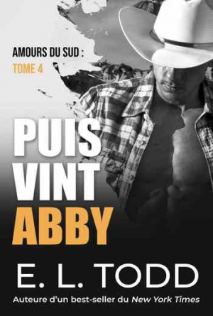 Amours du Sud, Tome 4 : Puis vint Abby