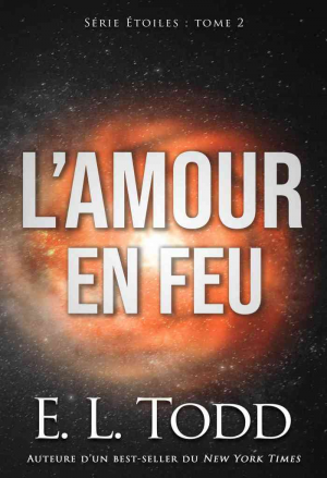 Étoiles, Tome 2 : L’amour en feu