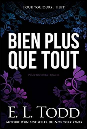 Pour toujours – Tome 8: Bien plus que tout