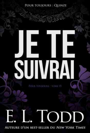 Pour toujours – Tome 15: Je te suivrai