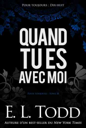 Pour toujours – Tome 18 Quand tu es avec moi