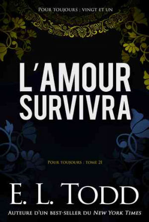 Pour toujours – Tome 21: L’amour survivra